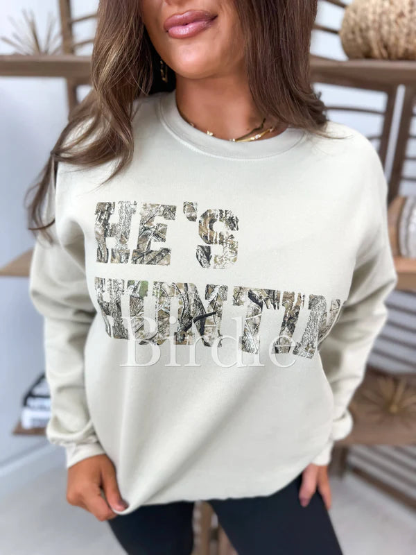 He's Hunting Sweatshirt on Sand