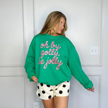 Oh By Golly Be Jolly Sweatshirt